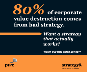 THE SECRET TO STRATEGY THAT WORKS -- 80% of corporate value destruction comes from bad strategy. Want a strategy that actually works? Watch Strategy&’s new SoundBite video series to learn more