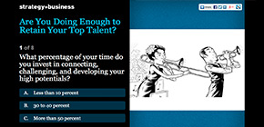 Are You Doing Enough to Retain Your Top Talent? Are You Doing Enough to Retain Your Top Talent?