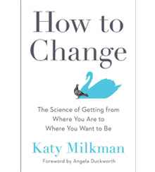 Cover art for How to Change: The Science of Getting from Where You Are to Where You Want to Be, by Wharton professor Katy Milkman, shows a pigeon imagining itself as a swan. Cover art for How to Change: The Science of Getting from Where You Are to Where You Want to Be, by Wharton professor Katy Milkman, shows a pigeon imagining itself as a swan.
