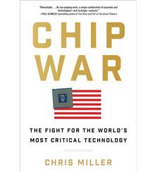 Cover art for "Chip War: The Fight for the World’s Most Critical Technology"