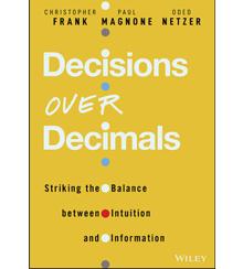 Cover art for "Decisions Over Decimals: Striking the Balance between Intuition and Information" Cover art for "Decisions Over Decimals: Striking the Balance between Intuition and Information"