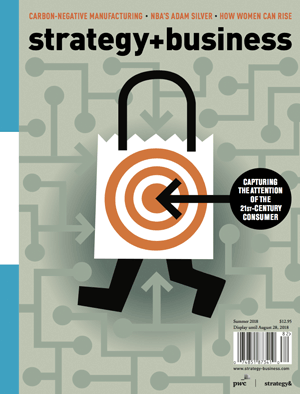 strategy+business magazine: Issue 91 Summer 2018